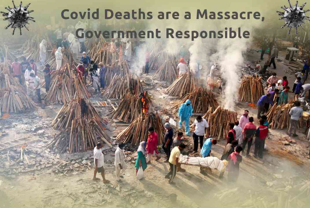 Covid Deaths are a Massacre, Government Responsible